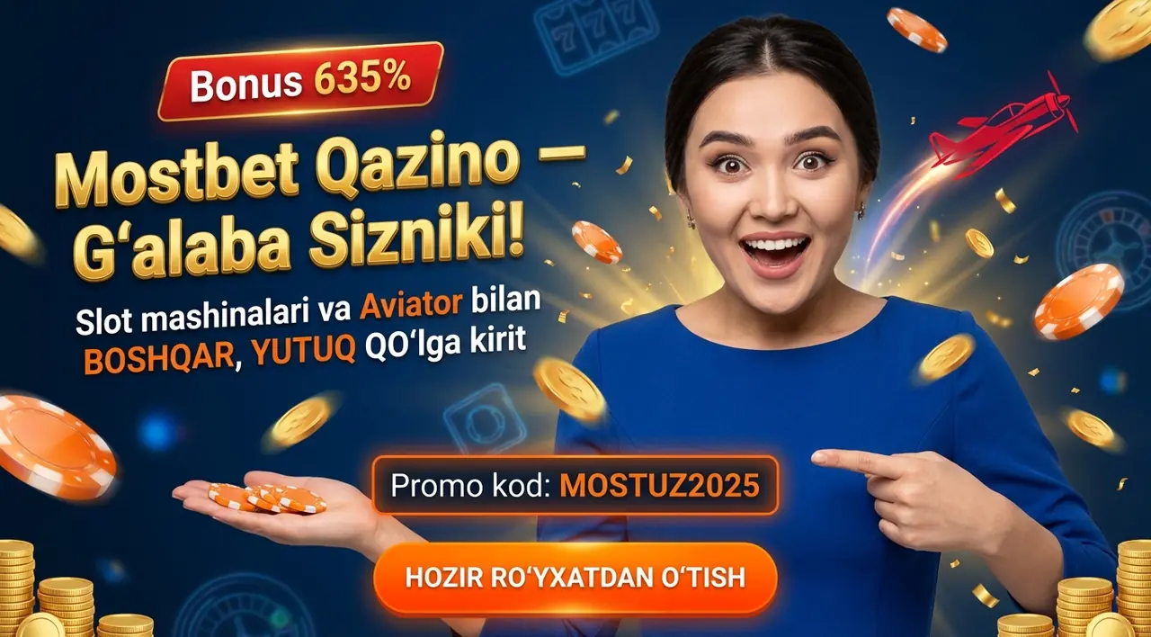 Mostbet Qazino – Slot Mashinalari va Aviator O'yini
